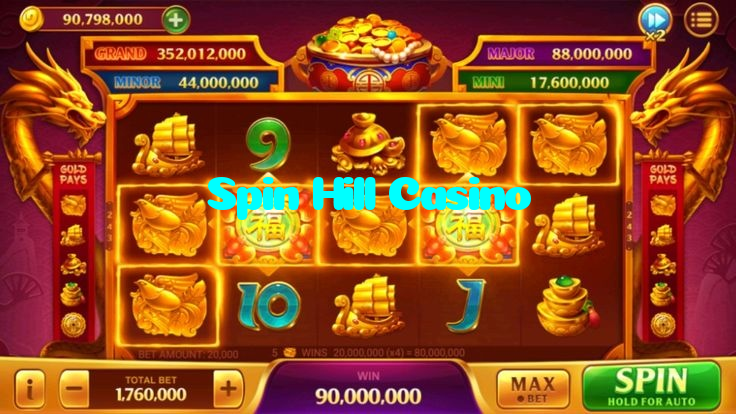 Spin Hill Casino